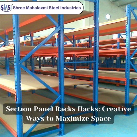 Section Panel Racks Hacks: Creative Ways to Maximize Space